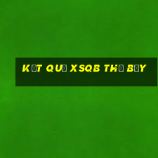 Kết quả XSQB thứ bảy