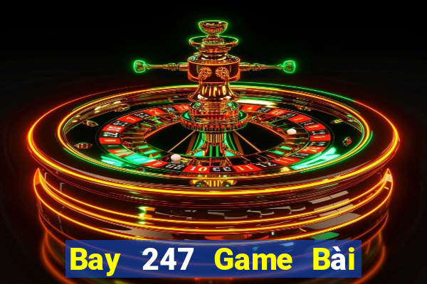 Bay 247 Game Bài 6 Lá