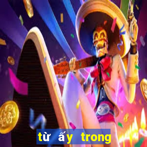 từ ấy trong tôi bừng nắng hạ