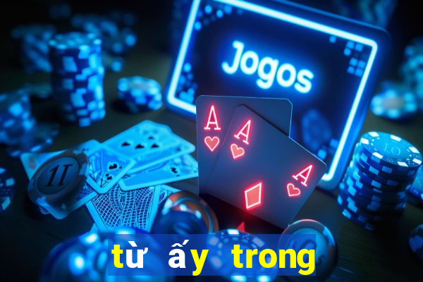 từ ấy trong tôi bừng nắng hạ