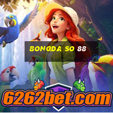 bongda so 88