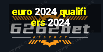 euro 2024 qualifiers 2024