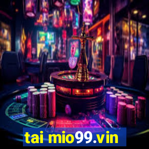 tai mio99.vin