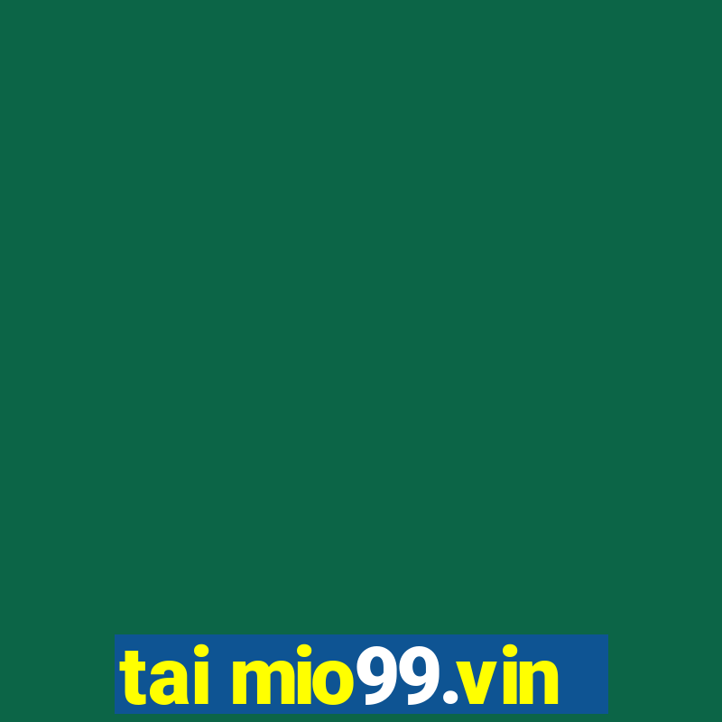 tai mio99.vin