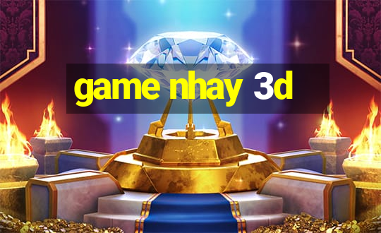 game nhay 3d