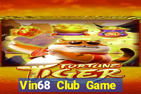 Vin68 Club Game Bài Hot Nhất Hiện Nay