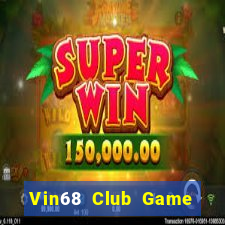 Vin68 Club Game Bài Hot Nhất Hiện Nay