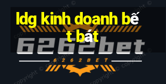 ldg kinh doanh bết bát