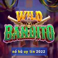 nổ hũ uy tín 2022