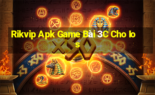 Rikvip Apk Game Bài 3C Cho Ios