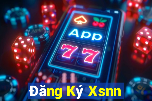 Đăng Ký Xsnn