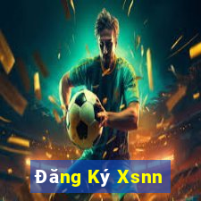 Đăng Ký Xsnn