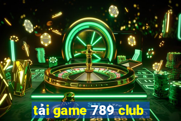 tải game 789 club