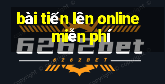 bài tiến lên online miễn phí