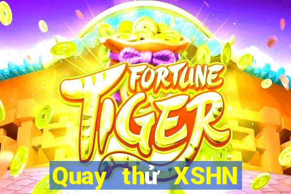 Quay thử XSHN ngày 11