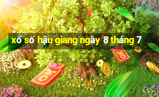 xổ số hậu giang ngày 8 tháng 7