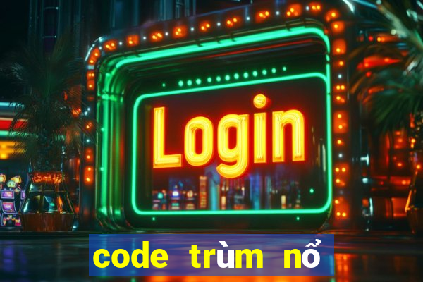 code trùm nổ hũ 79