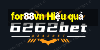 for88vn Hiệu quả