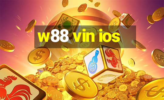 w88 vin ios