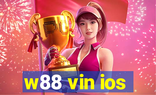 w88 vin ios