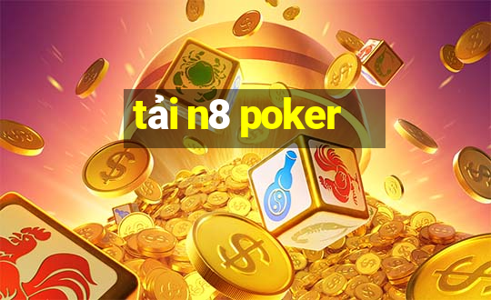 tải n8 poker