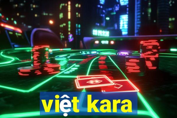 việt kara