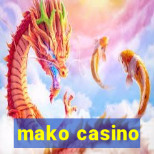 mako casino