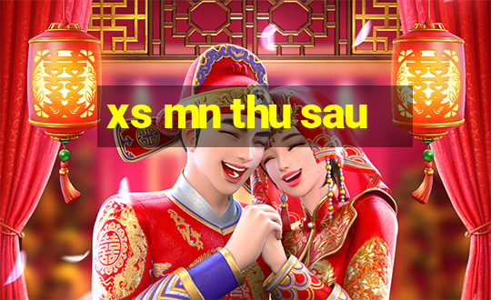 xs mn thu sau