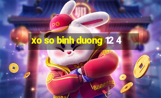 xo so binh duong 12 4