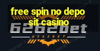 free spin no deposit casino