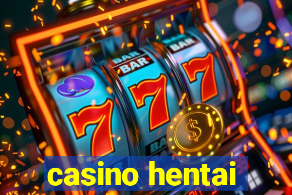 casino hentai