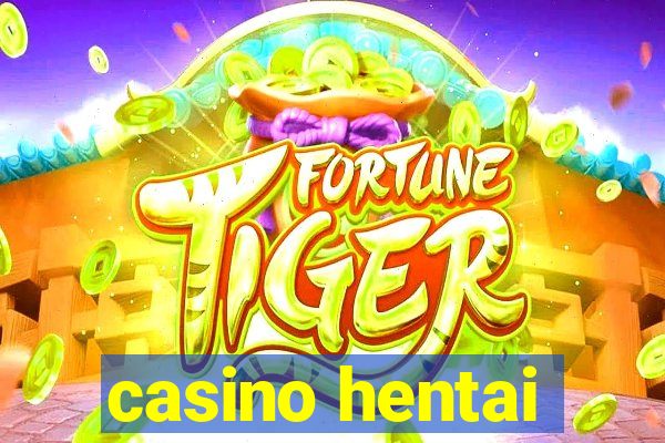 casino hentai