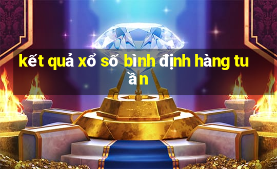 kết quả xổ số bình định hàng tuần