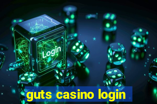 guts casino login