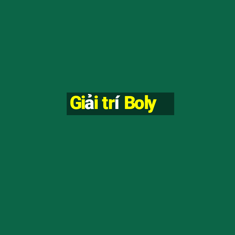 Giải trí Boly