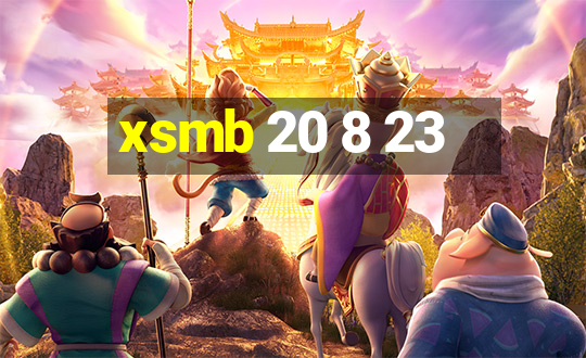 xsmb 20 8 23