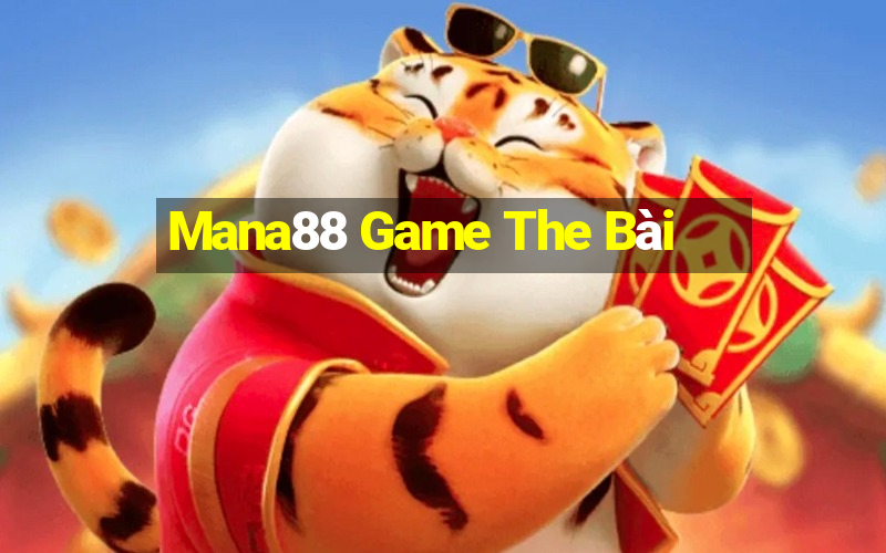 Mana88 Game The Bài