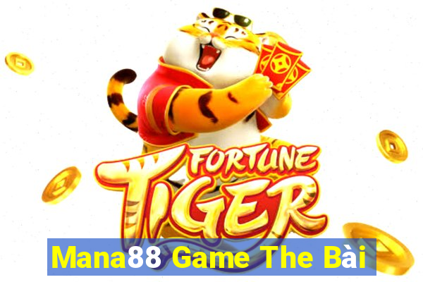 Mana88 Game The Bài