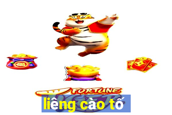 liêng cào tố