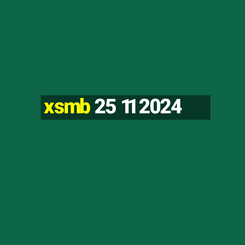 xsmb 25 11 2024