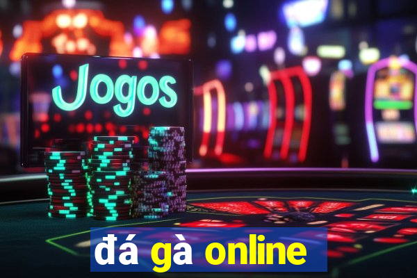 đá gà online