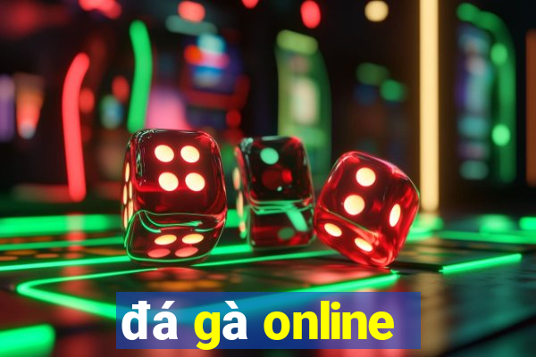 đá gà online