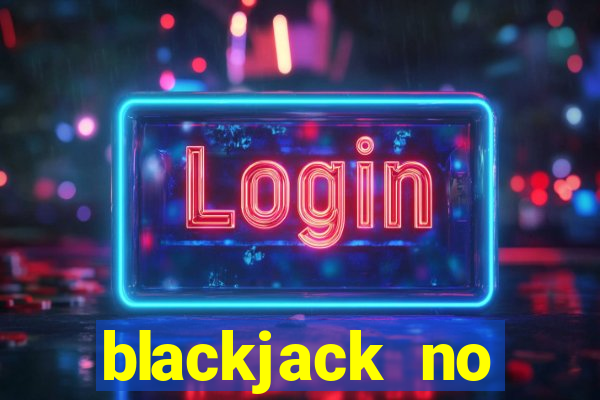 blackjack no deposit bonus