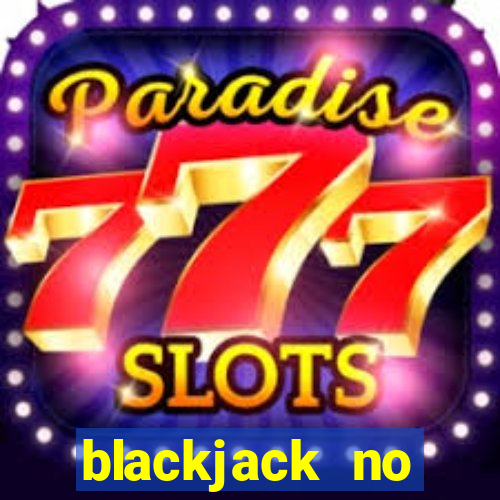 blackjack no deposit bonus