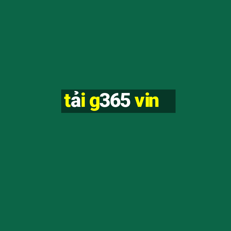 tải g365 vin