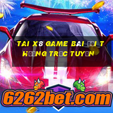 Tai X8 Game Bài Đổi Thưởng Trực Tuyến