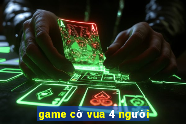 game cờ vua 4 người