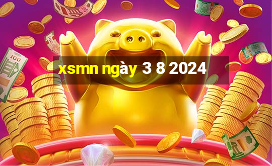 xsmn ngày 3 8 2024