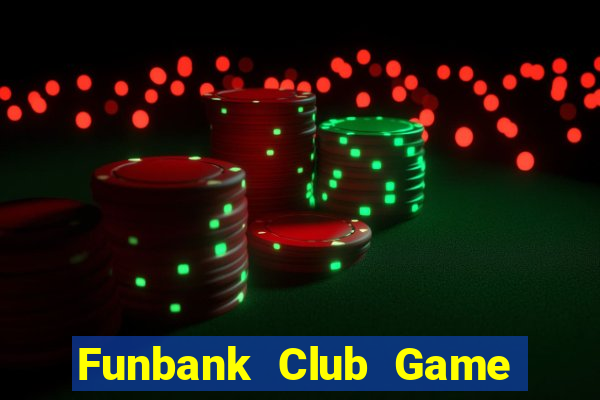 Funbank Club Game Bài Yo88