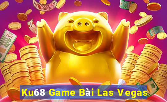 Ku68 Game Bài Las Vegas